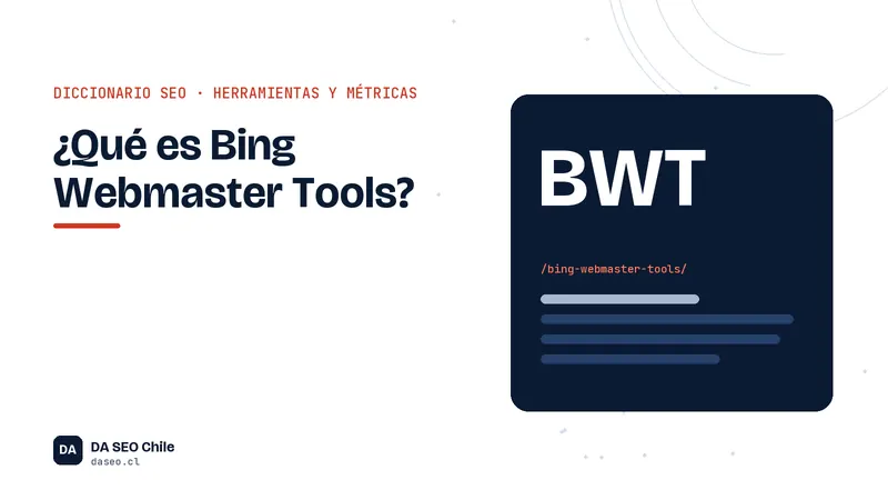 Ficha ilustrada del término Bing Webmaster Tools del diccionario SEO