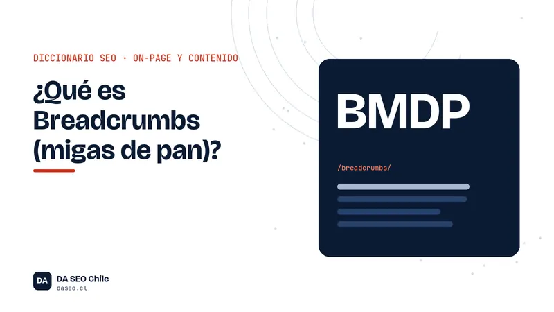 Ficha ilustrada del término Breadcrumbs (migas de pan) del diccionario SEO