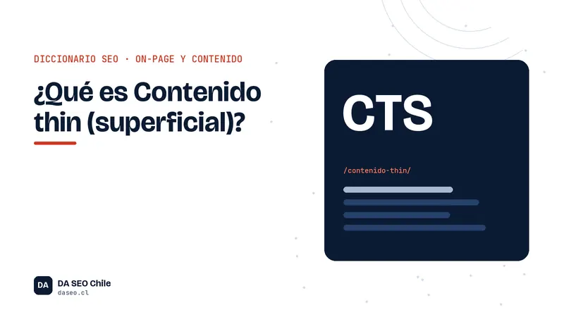 Ficha ilustrada del término Contenido thin (superficial) del diccionario SEO