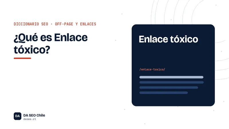 Ficha ilustrada del término Enlace tóxico del diccionario SEO