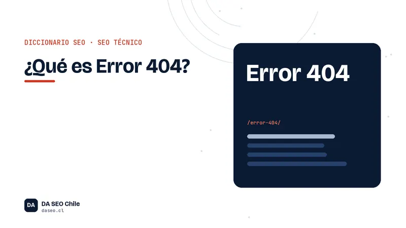 Ficha ilustrada del término Error 404 del diccionario SEO