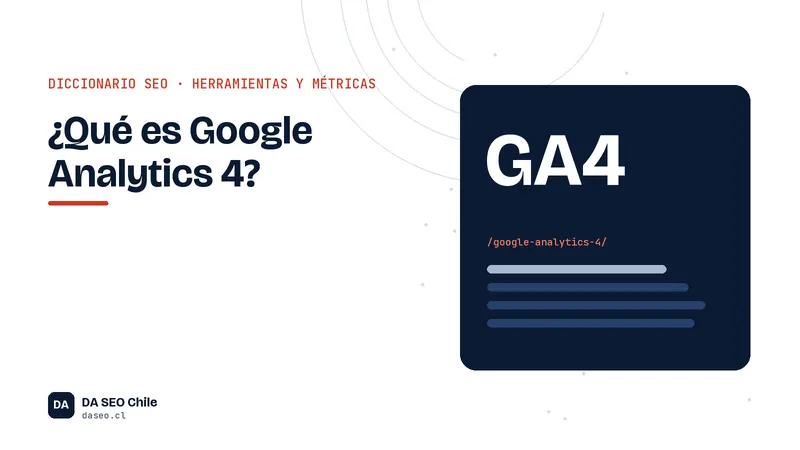 Ficha ilustrada del término Google Analytics 4 del diccionario SEO
