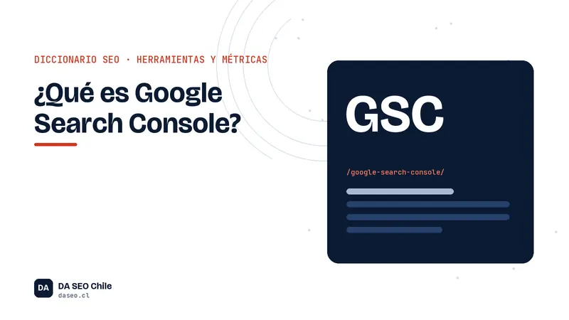 Ficha ilustrada del término Google Search Console del diccionario SEO