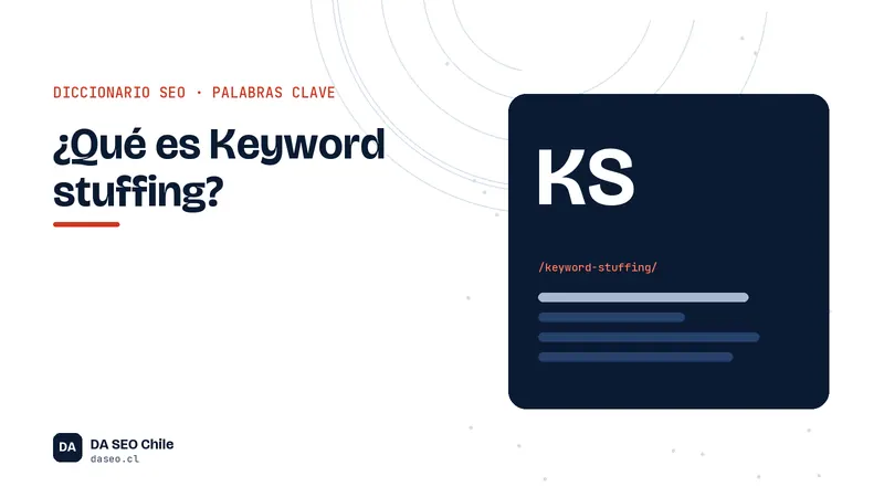 Ficha ilustrada del término Keyword stuffing del diccionario SEO