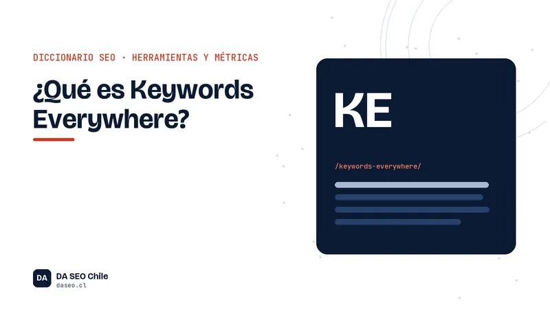 Ficha ilustrada del término Keywords Everywhere del diccionario SEO