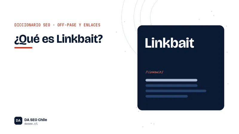 Ficha ilustrada del término Linkbait del diccionario SEO