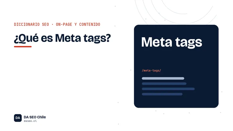 Ficha ilustrada del término Meta tags del diccionario SEO