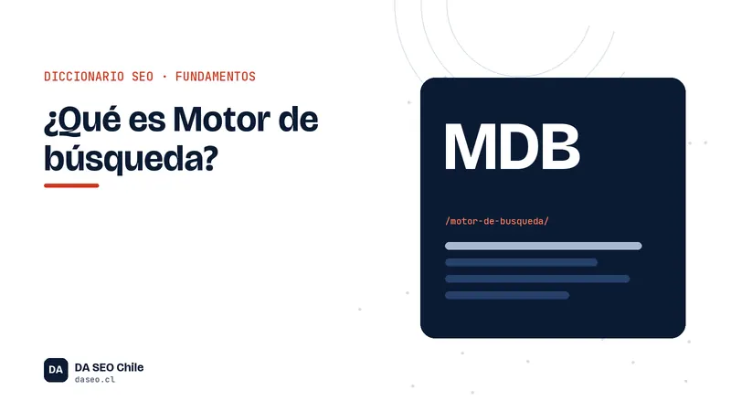 Ficha ilustrada del término Motor de búsqueda del diccionario SEO